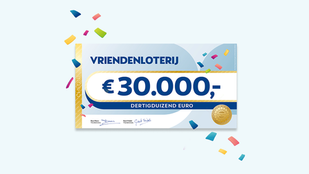 Cheque van de VriendenLoterij ter waarde van €30.000 met kleurrijke confetti.