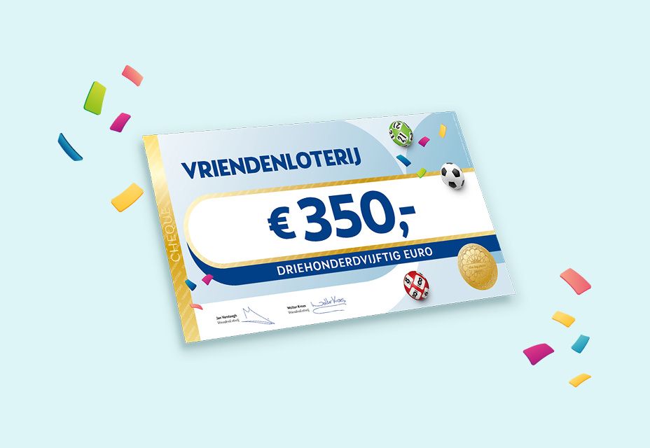 Illustratie van een cheque van €350 van de VriendenLoterij.